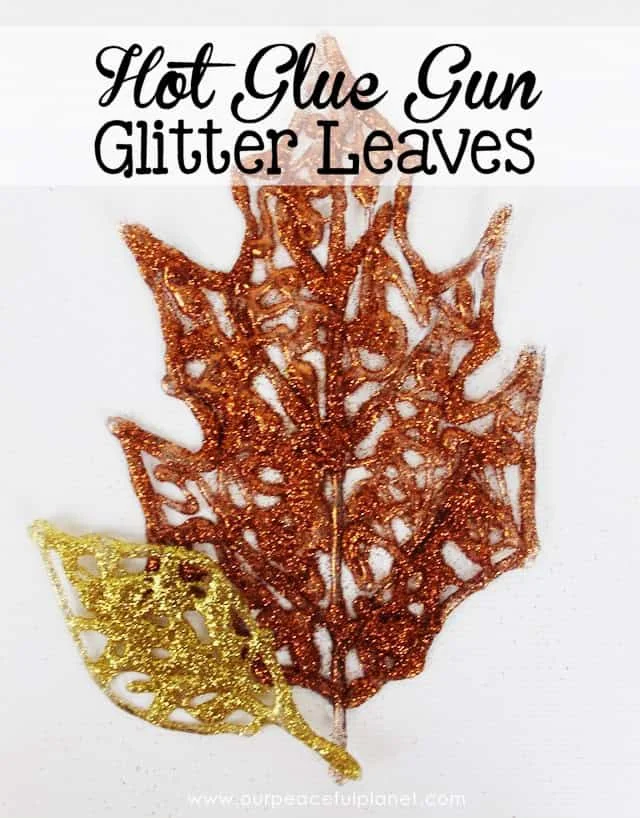 7. Glitter Leaves Using Hot Glue