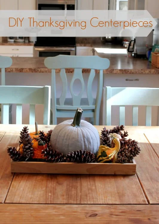 4. DIY THANKSGIVING CENTERPIECES