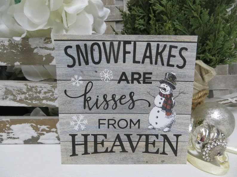 Snowflake Kisses from Heaven Sign