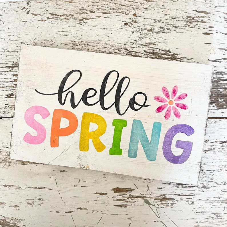 Hello, Wooden Spring Sign