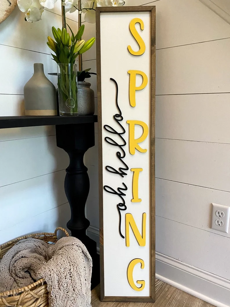 Oh, Hello Spring — Terrace Sign