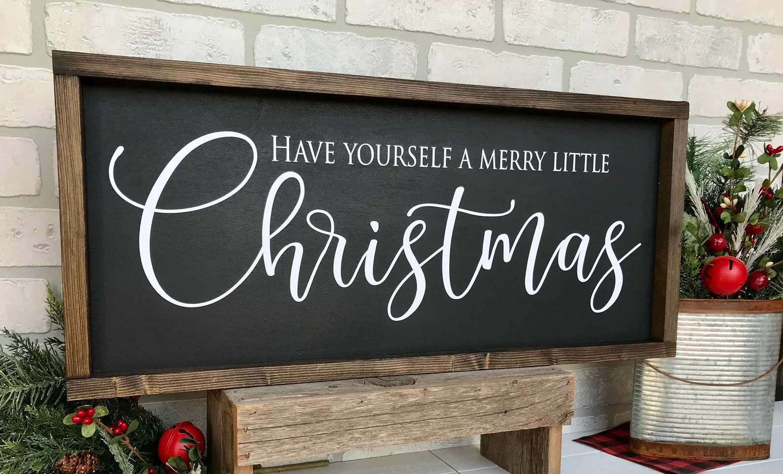 3. have yourself a merry little Christmas, rustic farmhouse sign