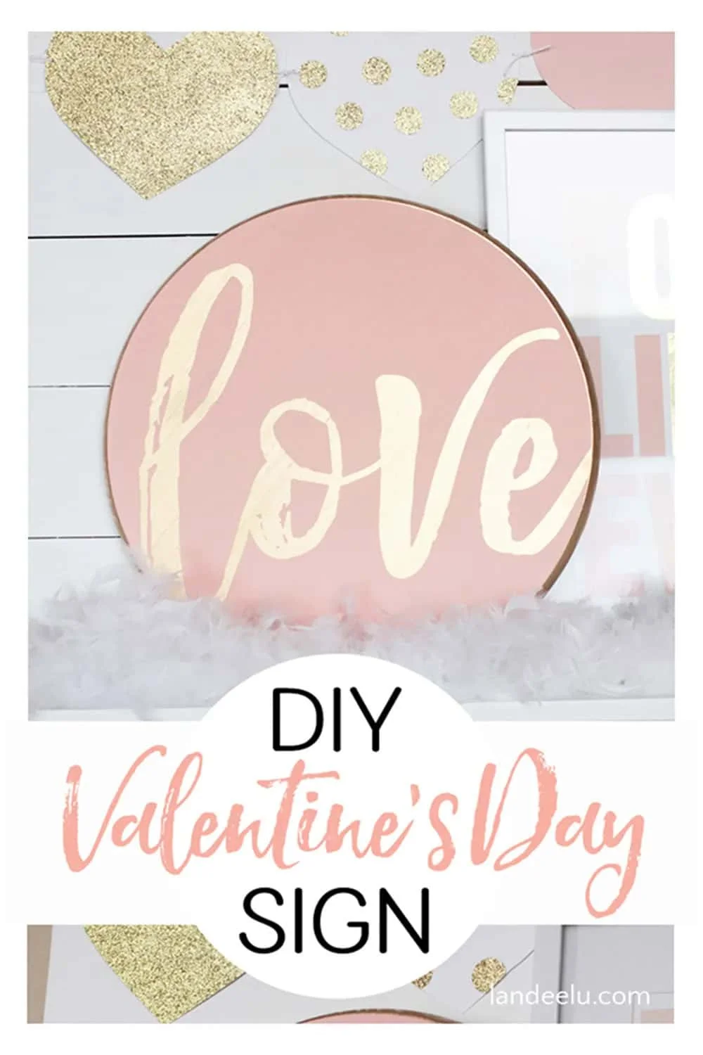 8. DIY LOVE SIGN FOR VALENTINE'S DAY