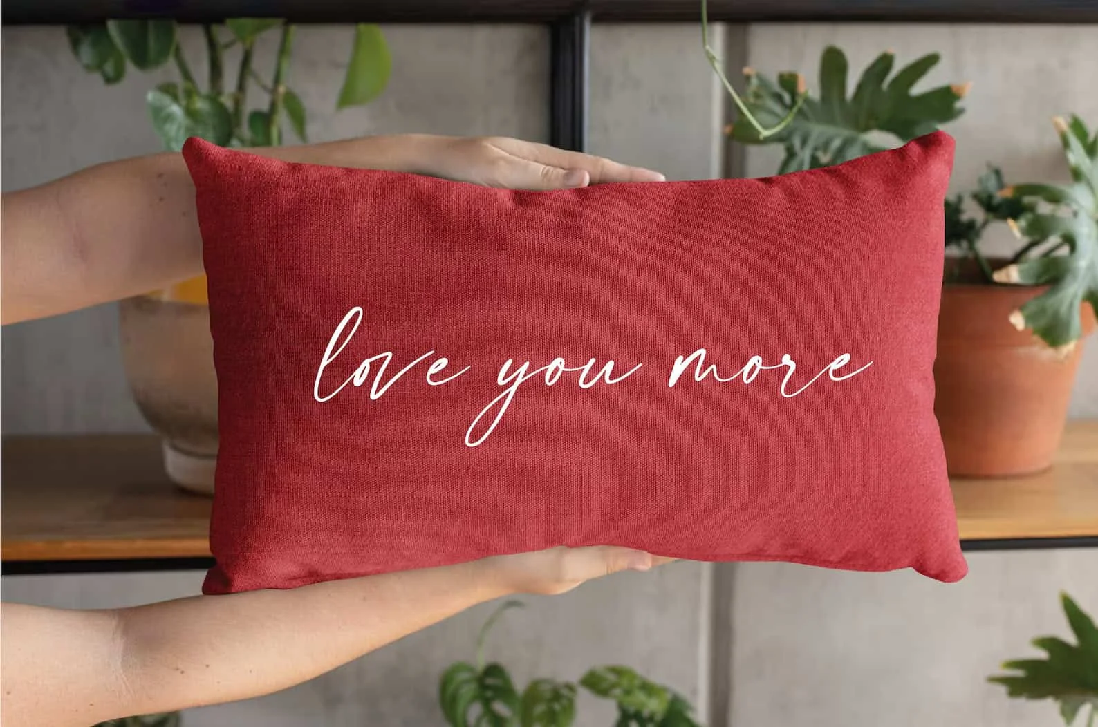 2. You Mean Everything Pillow